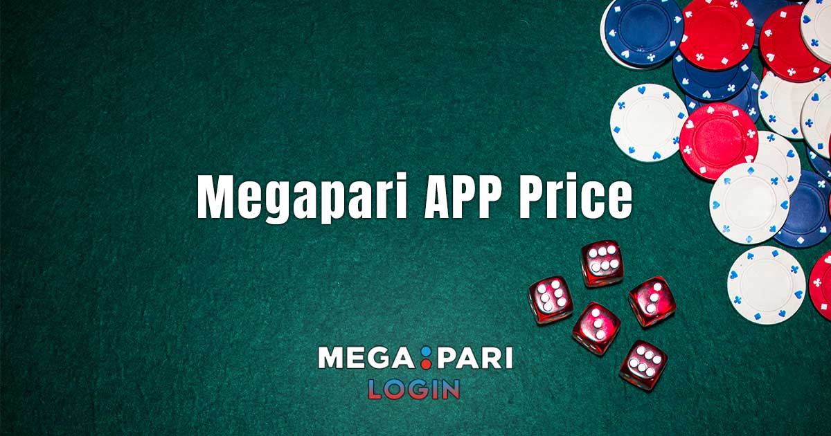 Megapari APP Price