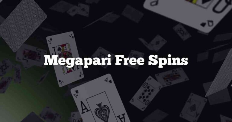 Megapari Free Spins